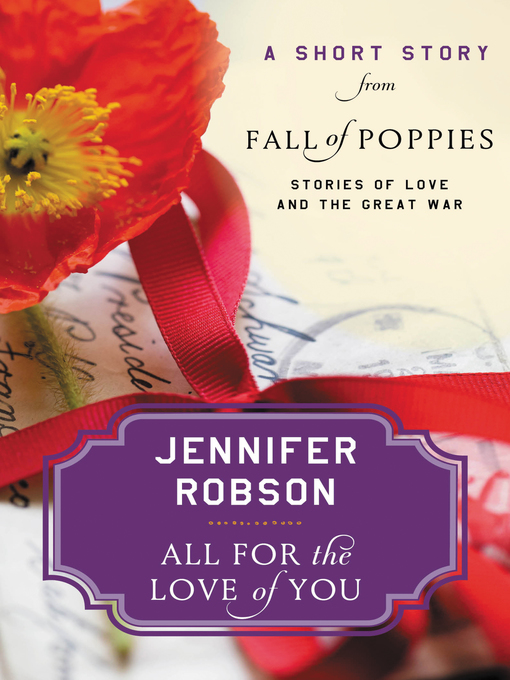 Title details for All for the Love of You by Jennifer Robson - Available